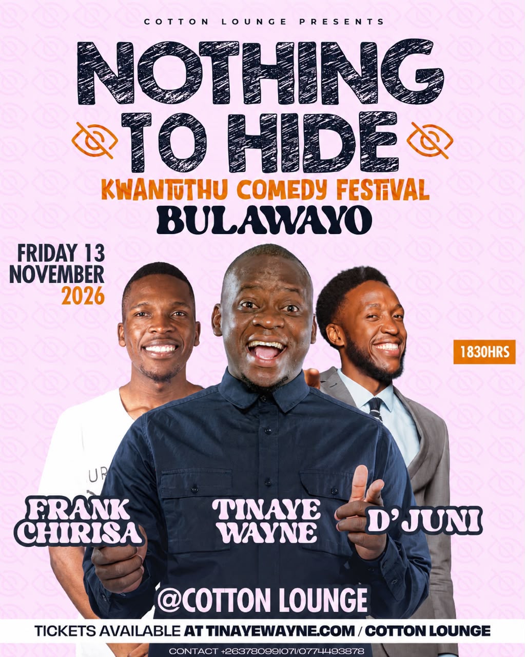 Tinaye Wayne Presents Nothing To Hide Bulawayo Comedy Show